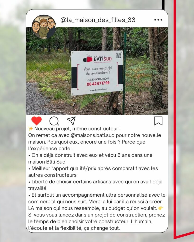 Deuxième maison avec Maisons Bati Sud un projet partagé et une confiance renouvelée